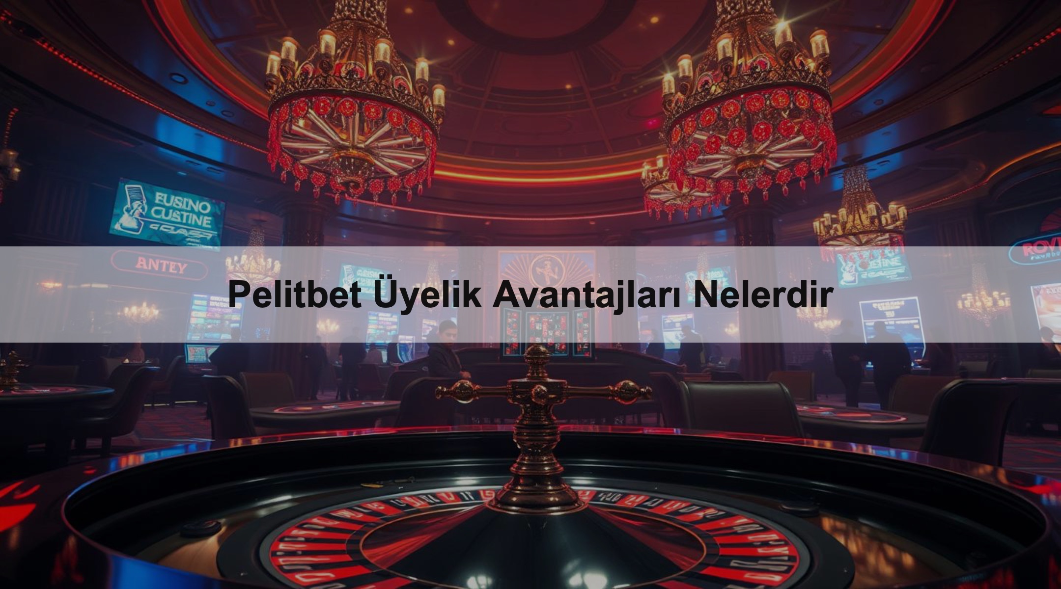 Pelitbet Üyelik Avantajları Nelerdir 1 Pelitbet Üyelik Avantajları Nelerdir