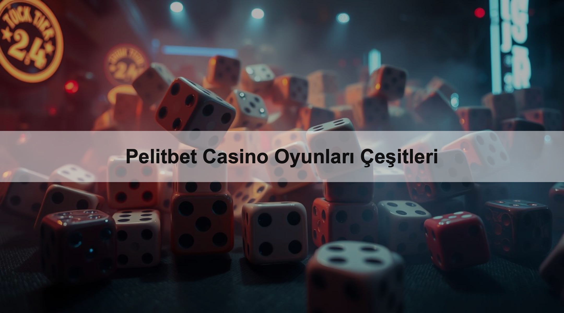 Pelitbet Casino Oyunları Çeşitleri 1 Pelitbet Casino Oyunları Çeşitleri