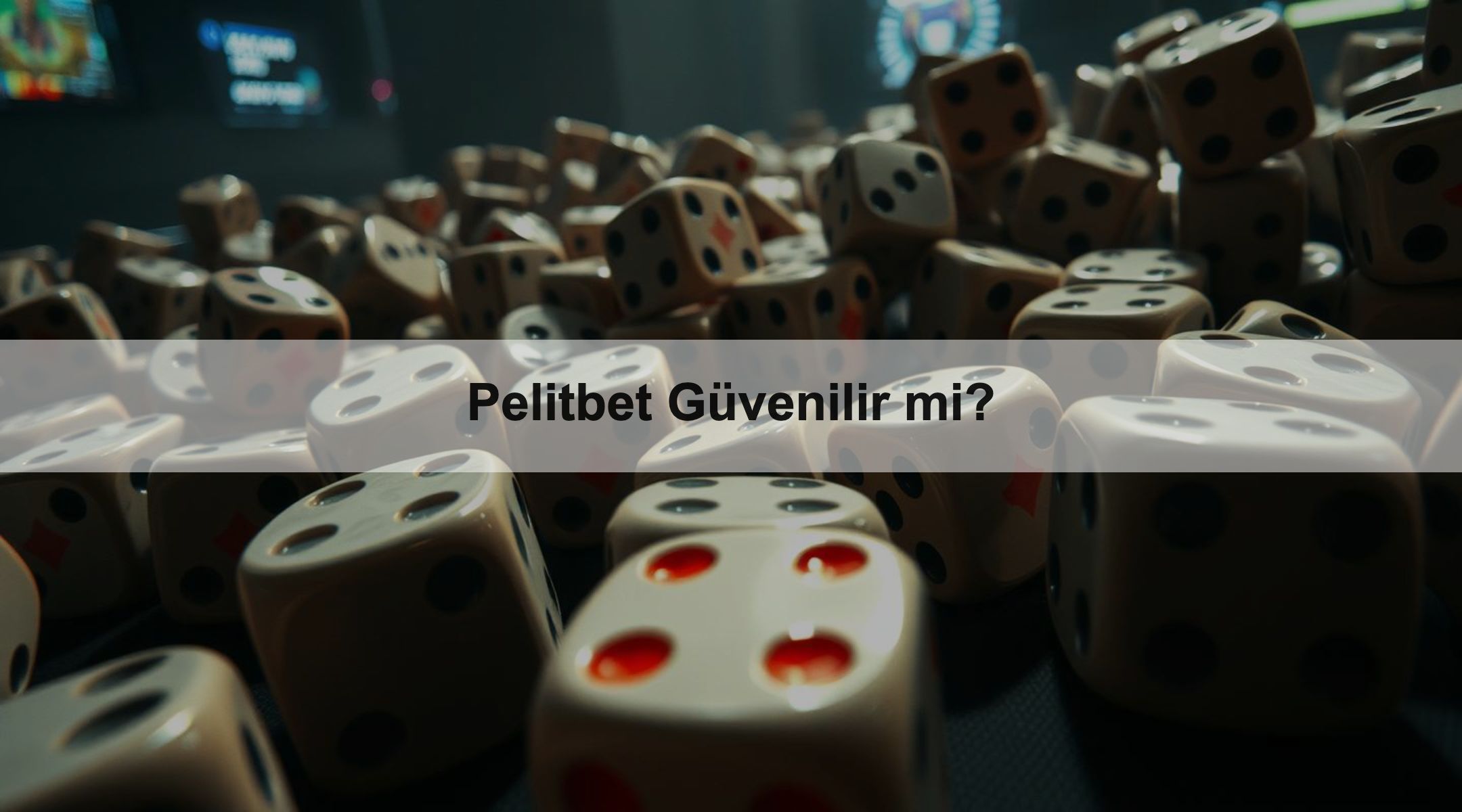 Pelitbet Güvenilir mi?