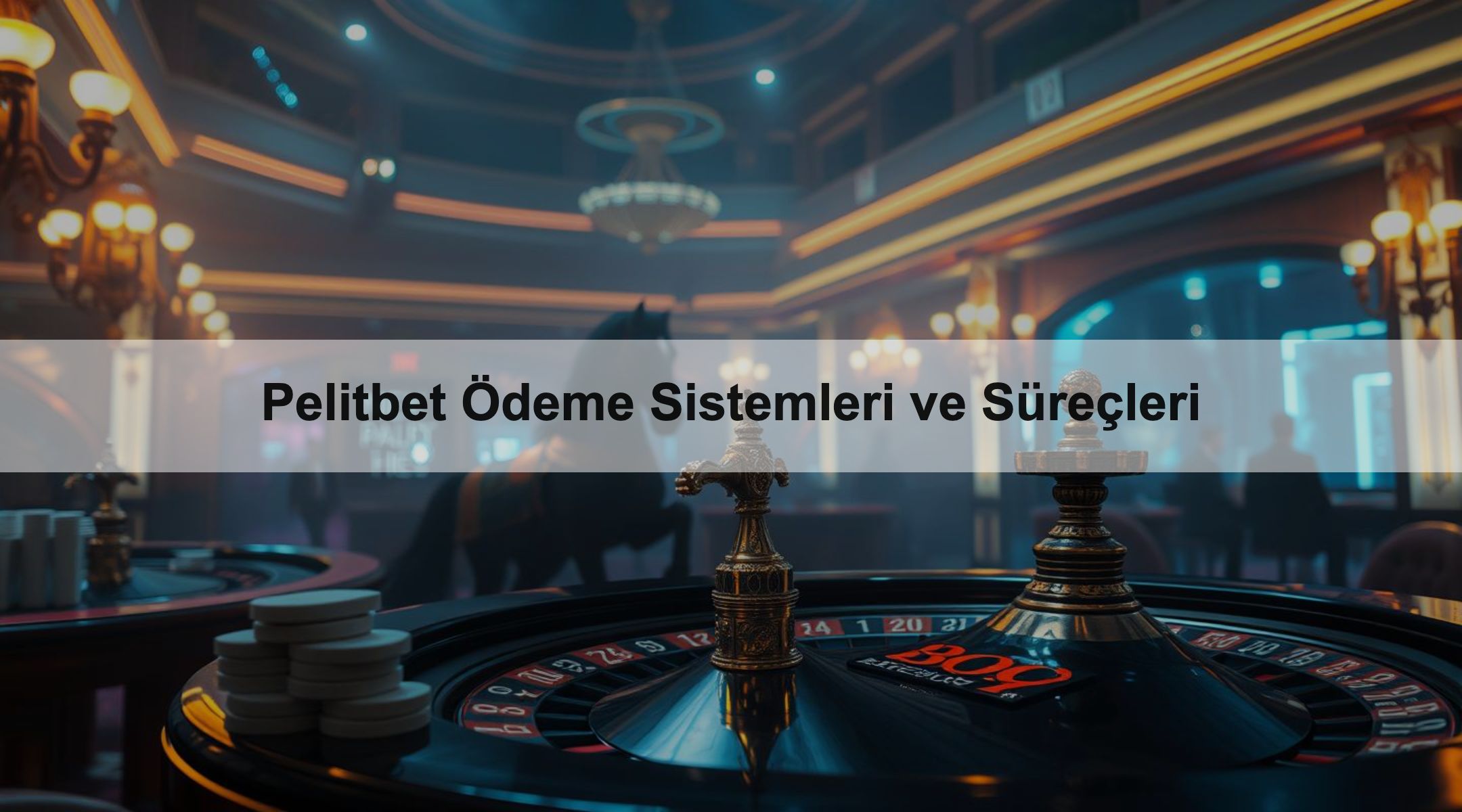 Pelitbet Ödeme Sistemleri ve Süreçleri 1 Pelitbet Ödeme Sistemleri ve Süreçleri